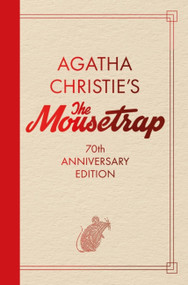 The Mousetrap (70th Anniversary Edition) by Agatha Christie, 9781398715813