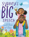 Sydney's Big Speech by Malcolm Newsome, Jade Orlando, 9780063141414