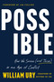 Possible (How We Survive (and Thrive) in an Age of Conflict) by William Ury, 9780063286900