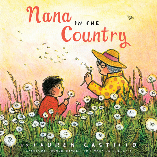 Nana in the Country by Lauren Castillo, Lauren Castillo, 9780544102170