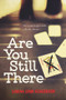 Are You Still There by Sarah Scheerger, 9780807504383