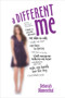A Different Me by Deborah Blumenthal, 9780807515754