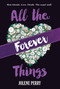 All the Forever Things - 9780807525326 by Jolene Perry