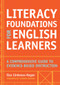 Literacy Foundations for English Learners (A Comprehensive Guide to Evidence-Based Instruction) by Elsa Cardenas-Hagan, Sharon Vaughn, 9781598579659
