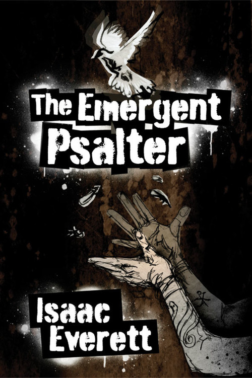 The Emergent Psalter by Isaac Everett, 9780898696172