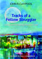 Tracks of a Fellow Struggler (Living and Growing through Grief) by John R. Claypool, Russell J. Levenson, 9781640653115