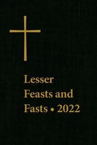 Lesser Feasts and Fasts 2022 by The Domestic and Foreign Missionary Society of The Protestant Episcopal Chu, 9781640656277
