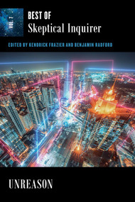 Unreason (Best of Skeptical Inquirer) by Kendrick Frazier, Benjamin Radford, 9781633889743