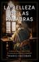 La belleza de las palabras (La historia de Juan de Valdés y el brillo de su prosa ante la oscuridad de la Inquisición) (Spanish Edition) by Mario Escobar, 9781087775906