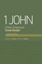1 John (A New Testament Greek Reader) by Benjamin L. Merkle, Robert L. Plummer, 9781087778921