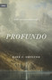 Profundo (Cambio real para pecadores reales) (Spanish Edition) by Dane C. Ortlund, 9781087785226