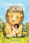 365 Talks with Jesus (Prayers to Share with Little Ones) by Amy Parker, Sally Garland, 9781087787145