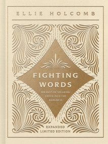 Fighting Words Devotional (Expanded Limited Edition) by Ellie Holcomb, 9781430091974