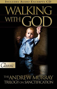 WALKING WITH GOD (The Andrew Murray Trilogy On Sanctification) by Andrew Murray, 9780882704746