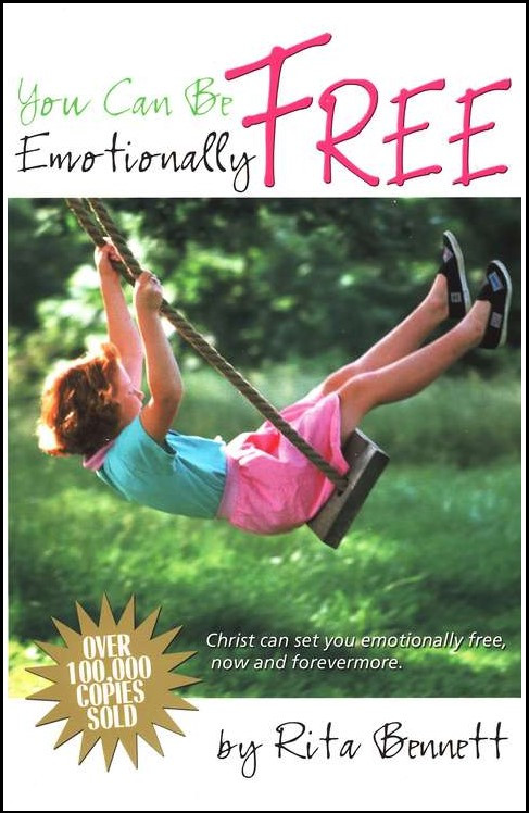 YOU CAN BE EMOTIONALLY FREE by Rita Bennett, 9780882707488