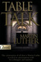 TABLE TALK by Martin Luther, 9780882708188