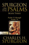 SPURGEON ON THE PSALMS: BOOK THREE (Psalm 51 Through Psalm 79) by Charles H Spurgeon, 9781610361453