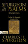 SPURGEON ON PSALMS: BOOK FOUR (Psalm 80 Through Psalm 106) by Charles H Spurgeon, 9781610361521