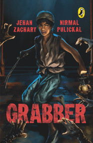 Grabber (A thrilling horror fiction based on a popular urban legend about the Black Taj Mahal) by Nirmal Pulickal, Jehan Zachary, 9780143458487