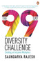 The 99 Day Diversity Challenge (Creating an Inclusive Workplace) by Saundarya Rajesh, 9780143461579