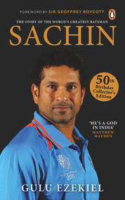 Sachin (The Story of the World's Greatest Batsman: 50th Birthday Collector's Edition) by Gulu Ezekiel, 9780670098644