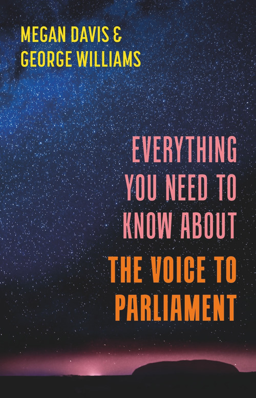 Everything You Need to Know About the Voice by Megan Davis, George Williams, 9781742238111