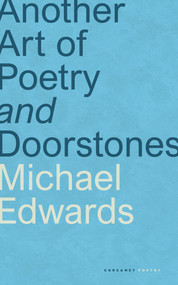 Another Art of Poetry and Doorstones by Michael Edwards, 9781800173170