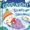 Goodnight, Sleepy Snowman (Padded Board Book) by IglooBooks, Francesca De Luca, 9781801087063