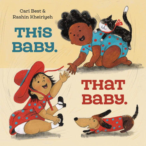 This Baby. That Baby. - 9780593564646 by Cari Best, Rashin Kheiriyeh, 9780593564646
