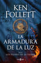 La armadura de la luz / The Armor of Light (Spanish Edition) by Ken Follett, 9781644739068