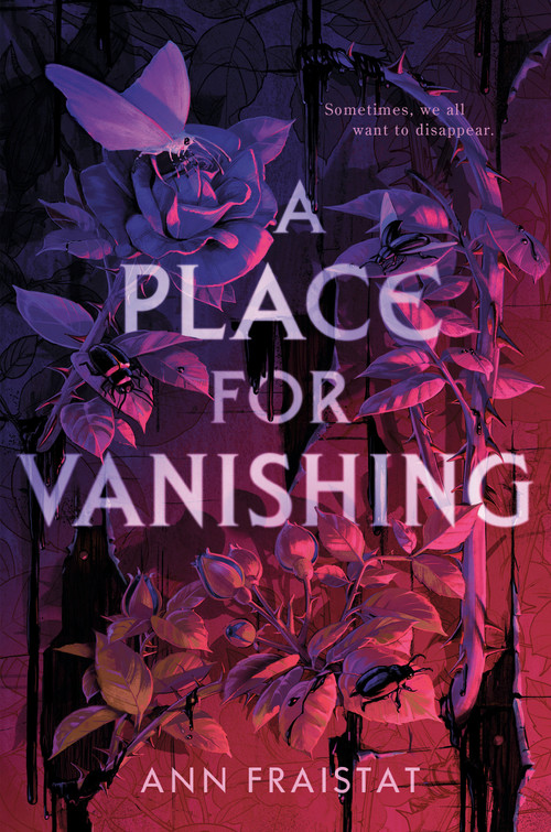 A Place for Vanishing by Ann Fraistat, 9780593382219