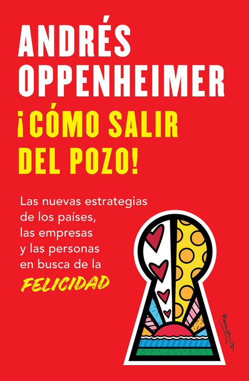 ¡Cómo salir del pozo! / How to Get Out of the Well! (Spanish Edition) by Andrés Oppenheimer, 9781644739495