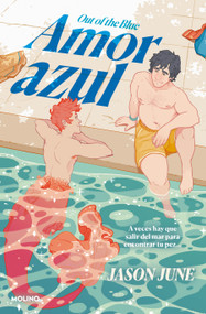 Amor azul / Out of the Blue (Spanish Edition) by Jason June, 9788427234987
