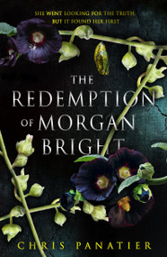 The Redemption of Morgan Bright by Chris Panatier, 9781915202895