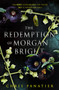 The Redemption of Morgan Bright by Chris Panatier, 9781915202895