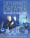 Determined Dreamer: The Story of Marie Curie by Deborah Hopkinson, Jen Hill, 9780062373328