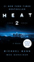 Heat 2 (A Novel) - 9780062653345 by Michael Mann, Meg Gardiner, 9780062653345