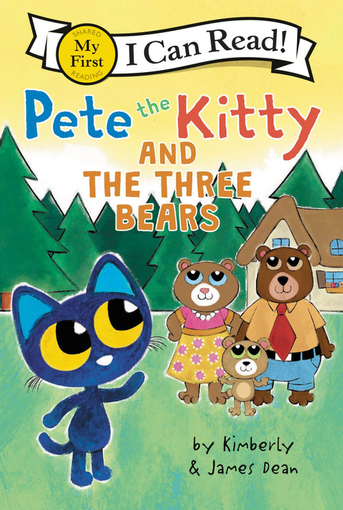 Pete the Kitty and the Three Bears by James Dean, Kimberly Dean, James Dean, 9780063096080