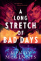 A Long Stretch of Bad Days - 9780063230385 by Mindy McGinnis, 9780063230385
