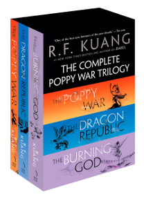 The Complete Poppy War Trilogy Boxed Set (The Poppy War / The Dragon Republic / The Burning God) by R. F. Kuang, 9780063371781