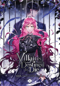 Villains Are Destined to Die, Vol. 5 by SUOL, Gwon Gyeoeul, AH Cho, Chiho Christie, David Odell, 9798400900532
