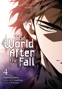 The World After the Fall, Vol. 4 by Undead Gamja(3B2S STUDIO), singNsong, Phil Christie, S-Cynan, 9798400900815