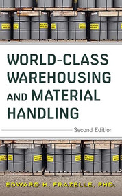 World-Class Warehousing and Material Handling 2E (PB) by Edward H. Frazelle, 9781265799960