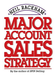 Major Account Sales Strategy (PB) by Neil Rackham, 9781265785574