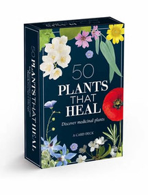 50 Plants that Heal (Discover Medicinal Plants - A Card Deck) by François Couplan, Gérard Debuigne, Pierre and Délia Vignes, 9781446309513