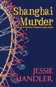 Shanghai Murder by Jessie Chandler, 9781642475197