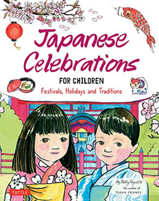 Japanese Celebrations for Children (Festivals, Holidays and Traditions) by Betty Reynolds, 9784805317389