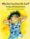Why Does Izzy Cover Her Ears? (Dealing with Sensory Overload) by Jennifer Veenendall, 9781934575468