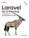 Laravel: Up & Running (A Framework for Building Modern PHP Apps) - 9781098153267 by Matt Stauffer