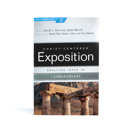 Exalting Jesus in 1 Corinthians by Dr. Daniel L. Akin, James Merritt, 9780805498851